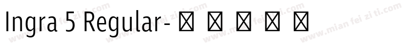 Ingra 5 Regular字体转换